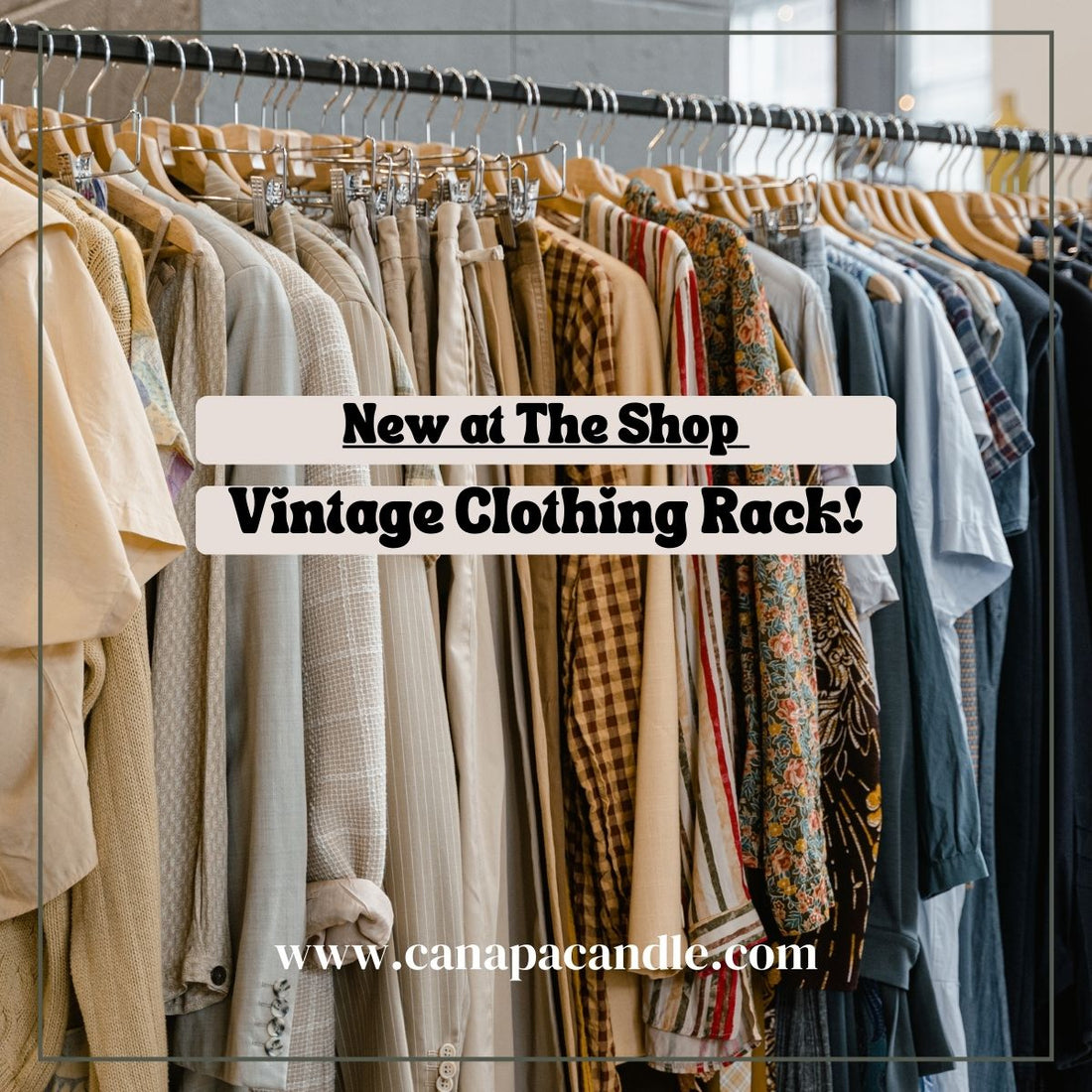 NEW at Canapa Candle, our Vintage Clothing Rack! ✨