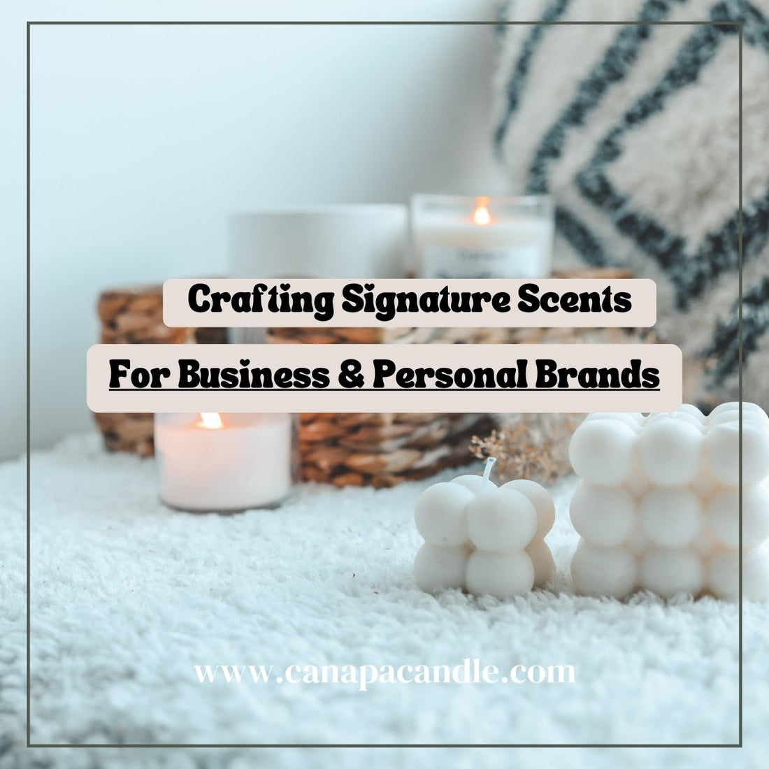 Crafting Signature Scents for Businesses and Personal Brands 🕯️