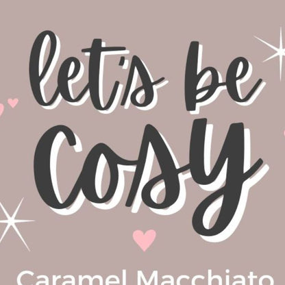 Let’s Get Cozy - Soy Wax Melt